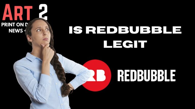 Is Redbubble Legit?